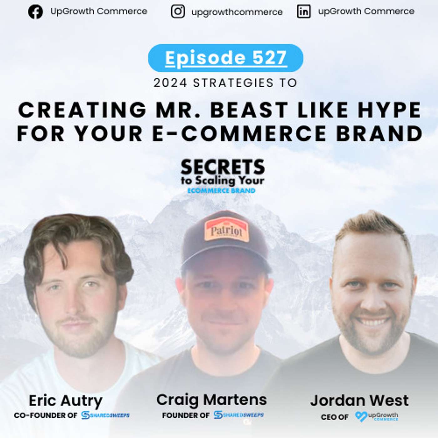Ep 527: Creating Mr. Beast Like Hype For Your E-Commerce Brand with Eric Autry and Craig Martens, Shared Sweeps