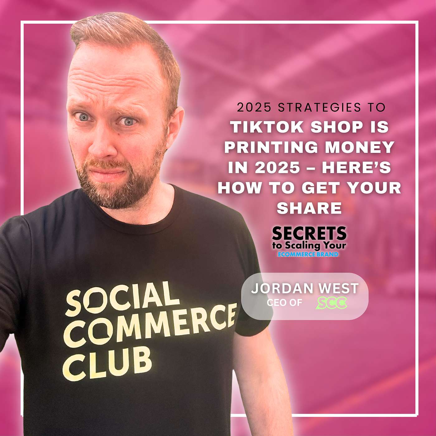 Ep 623: TikTok Shop Is Printing Money in 2025 – Here’s How to Get Your Share