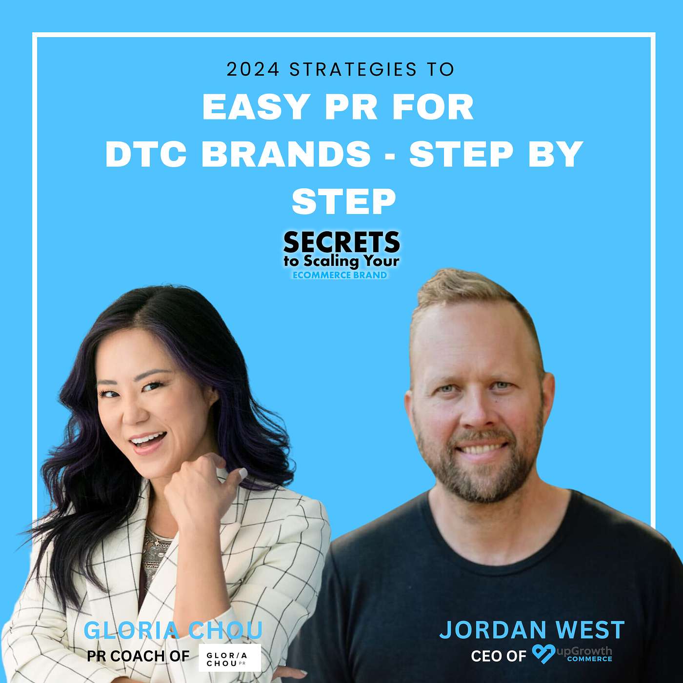 Ep 599: Easy PR for DTC Brands - Step by Step with Gloria Chou, PR LLC