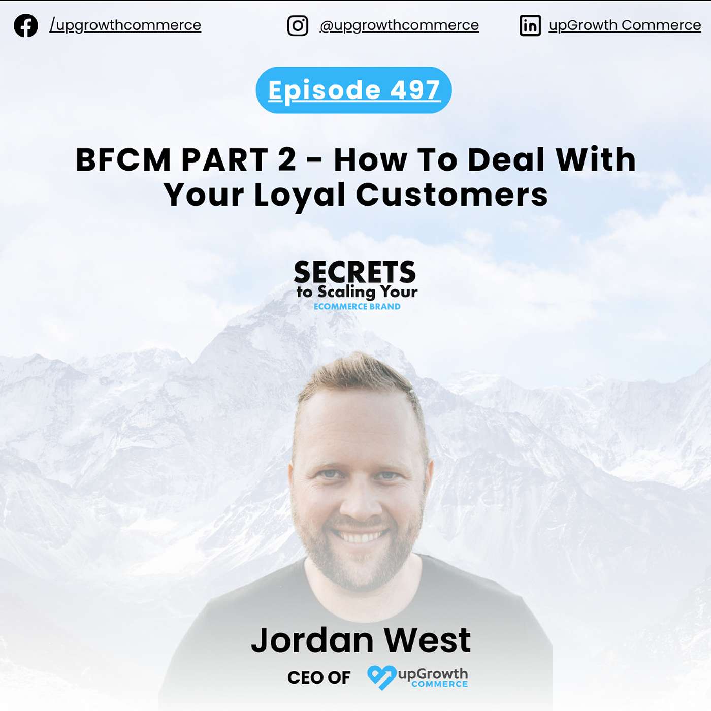 Ep 497: BFCM Part 2 - How To Deal With Your Loyal Customers