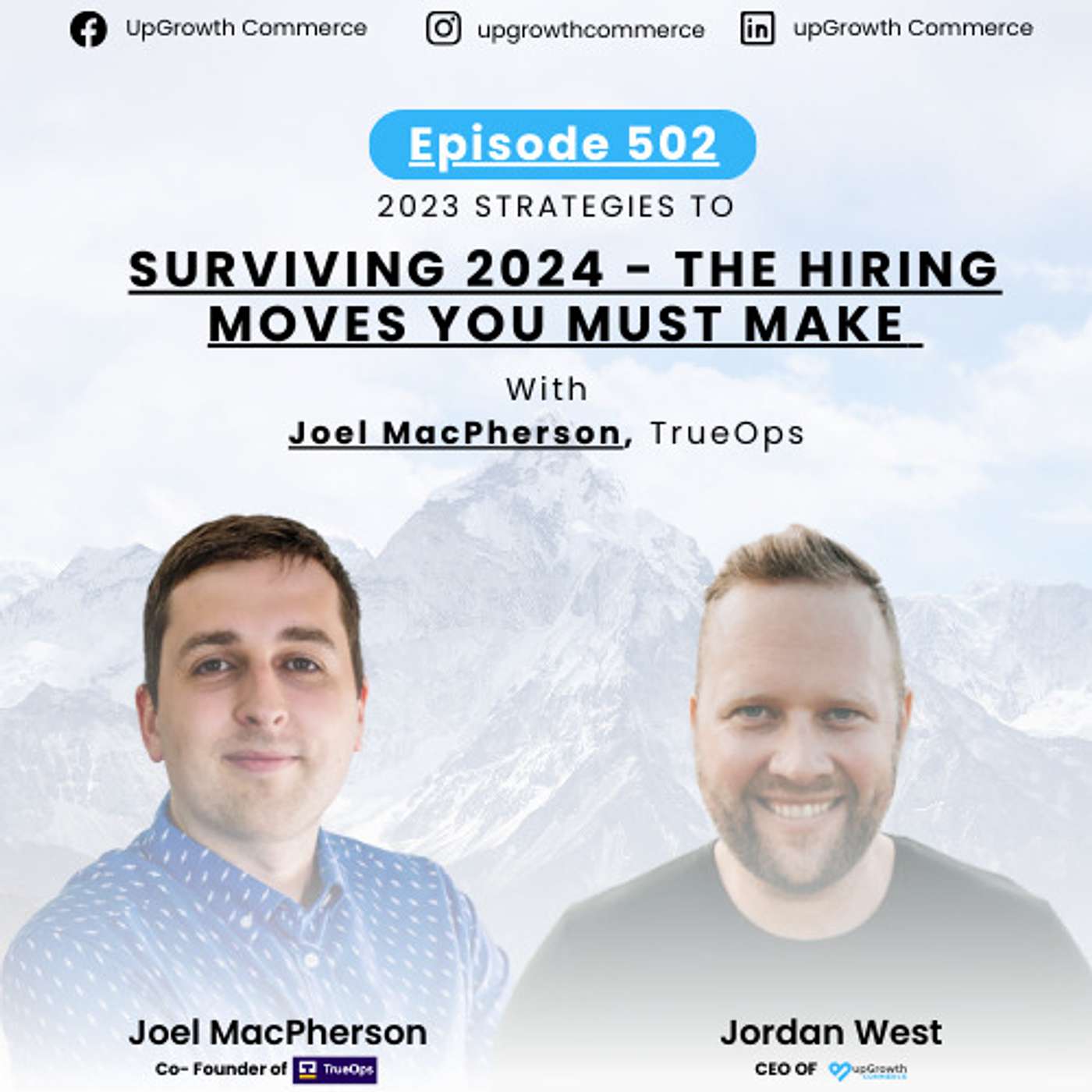 Ep 502: Surviving 2024 - The Hiring Moves You Must Make with Joel MacPherson, TrueOps