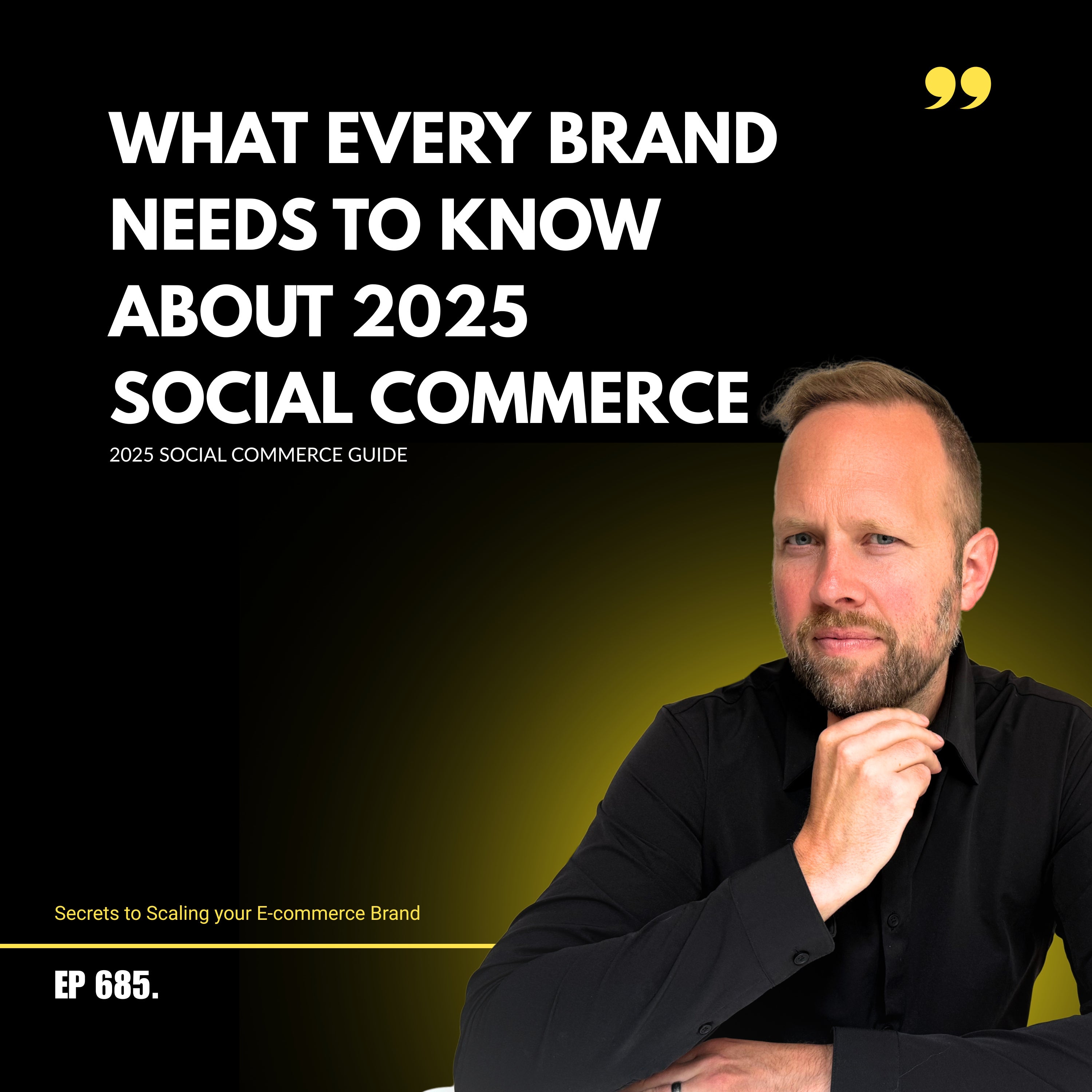 "New PODCAST preview" What Every Brand Needs to Know About 2025 Social Commerce