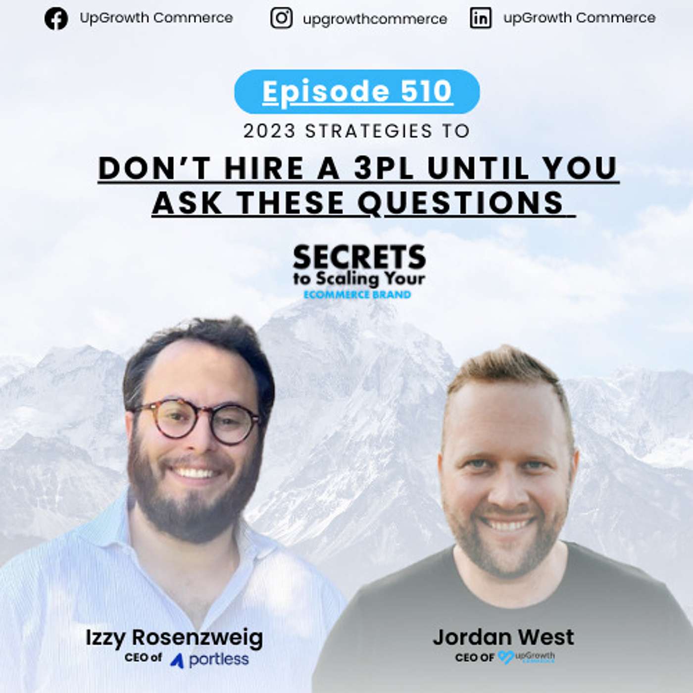 Ep 510: Don’t Hire A 3PL Until You Ask These Questions with Izzy Rosenzweig, Portless